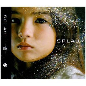SPLAY歌曲:瞳歌词