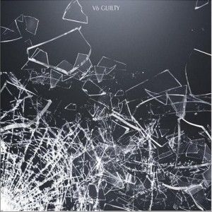 V6歌曲:GUILTY歌词