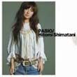 島谷瞳 Hitomi Shimatani歌曲:PASIO~パッシオ(instrumen歌词