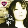 奥井雅美歌曲:It`s my life歌词